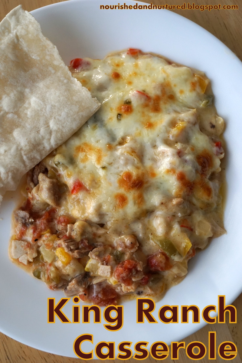 Nourished and Nurtured King Ranch Casserole (glutenfree nutrientdense)