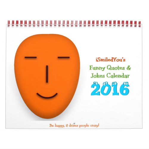 iSmiledYou Funny Quotes and Jokes Calendar 2016