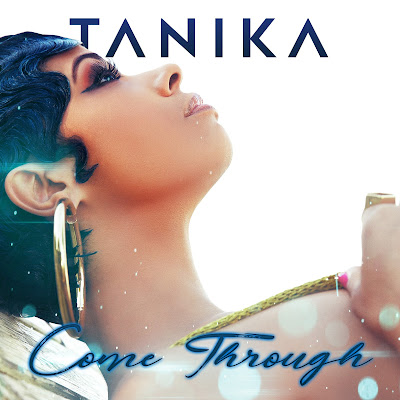 Tanika - "Come Thru" Video | @iamTanika