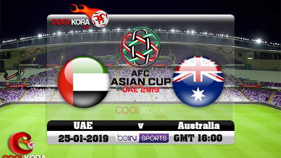 يلا شوت الجديد | مشاهدة مباراة الامارات وأستراليا بث مباشر بتاريخ 25-01-2019 كأس آسيا 2019