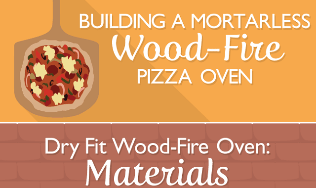 Building A Mortarless Wood-Fire Pizza Oven