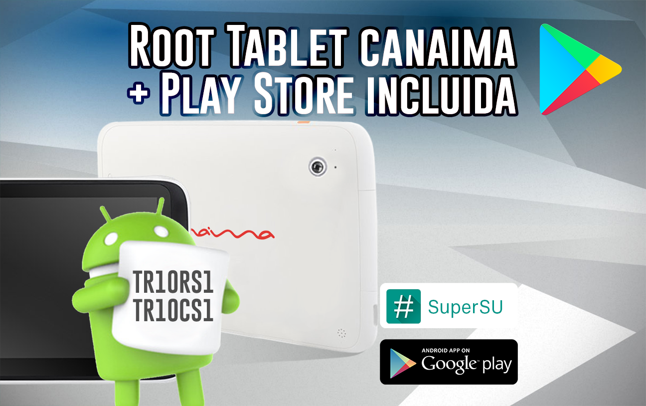 Root Tablet Canaima Android TR10RS1/TR10CS1 Español Mega
