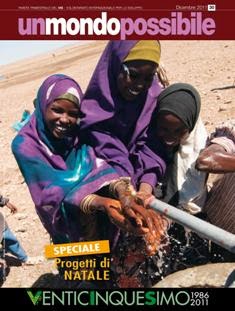 Un Mondo Possibile. Le vie dello sviluppo umano 30 - Dicembre 2011 | TRUE PDF | Trimestrale | Volontariato