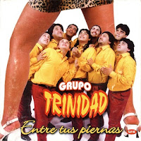 grupo trinidad ENTRE TUS PIERNAS