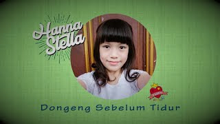 Lirik Lagu Hanna Stella - Dongeng Sebelum Tidur