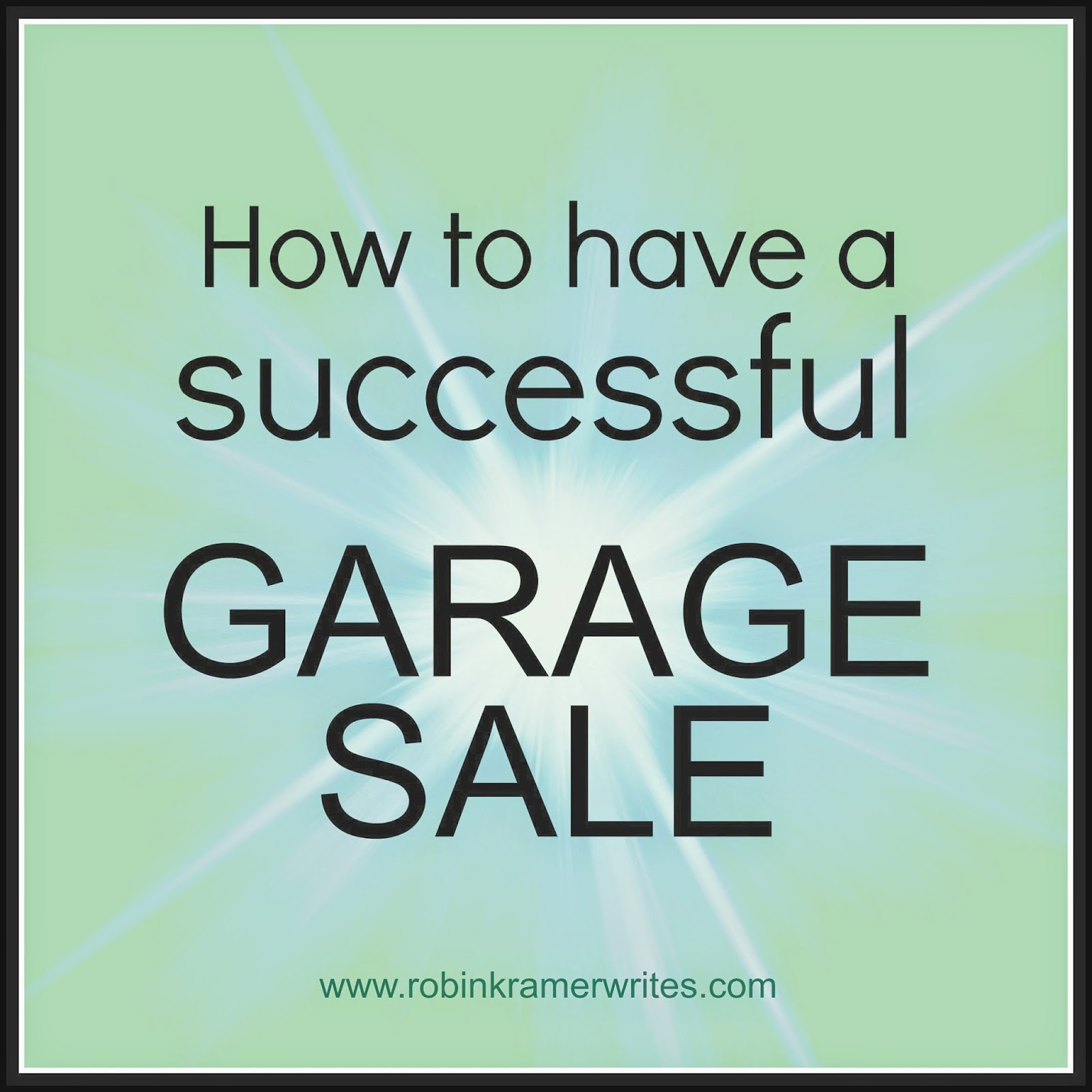 https://3.bp.blogspot.com/-lhHF2dYK46Q/U98Wd15S9LI/AAAAAAAAIqI/7VBy8EAQ0_k/s1600/How+to+Have+a+Successful+Garage+Sale+Yard+Sale+(new).jpg