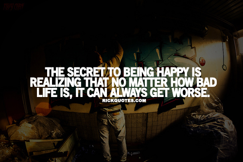 Life Quotes | The Secret To Being Happy