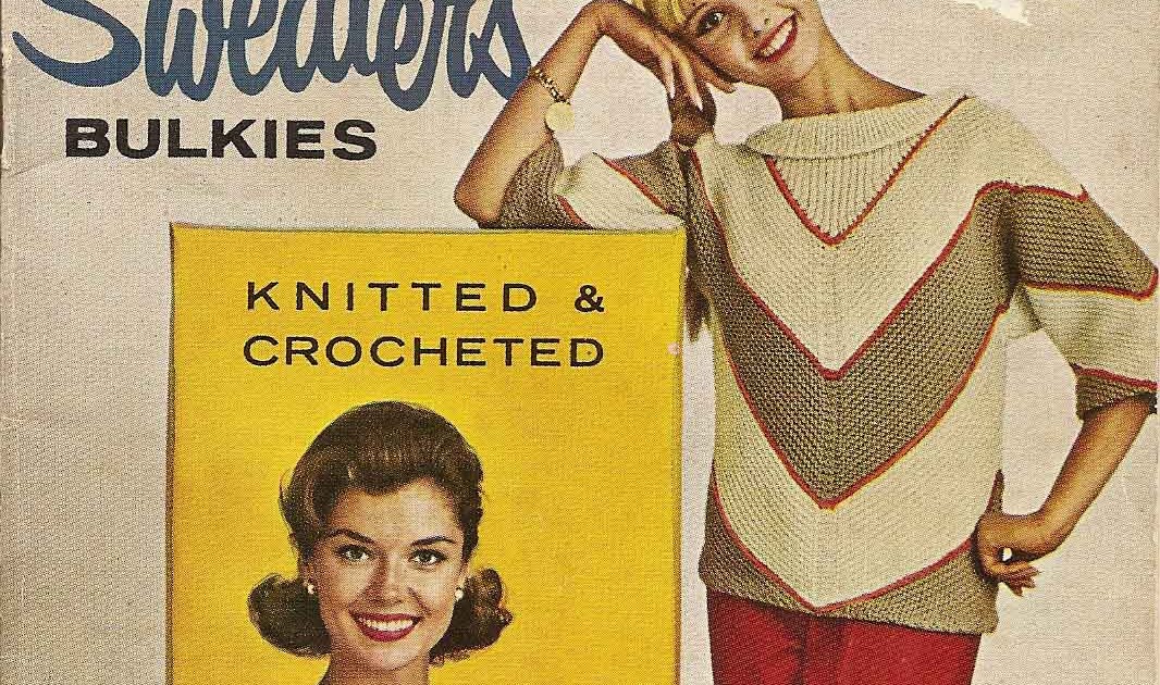 Vintage Knit Crochet Shop Talk Sweaters Knitting Crochet Patterns