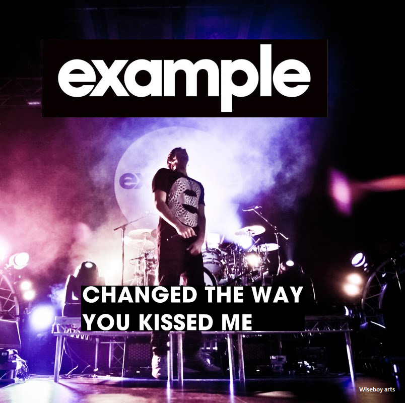 Example - Changed The Way You Kiss Me (Dermi Remix)