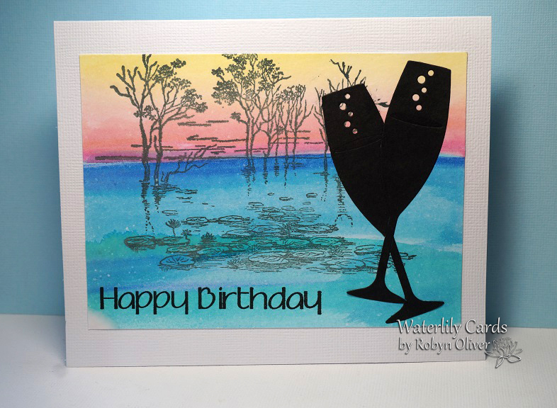 Waterlily Cards by Robyn: Happy Birthday