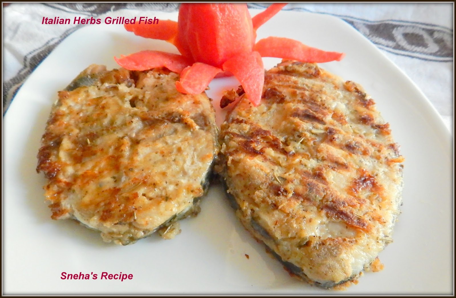Italian Herbs Grilled Fish FishFriday Sneha's Recipe