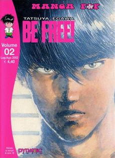 Manga Pop 12 - Be Free! 2 - Luglio & Agosto 2002 | CBR 270 dpi | Mensile | Fumetti | Manga | Fumetti | Manga | Seinen | Erotico | Scolastico
Collana edita dalla Dynamic Italia che ospita serie manga di gran successo, tra cui: Be Free... 
