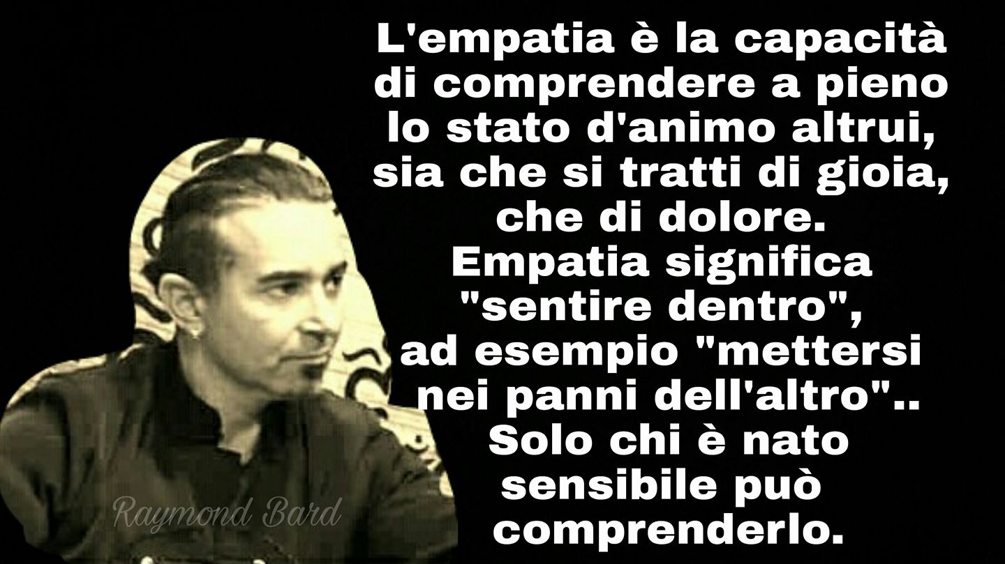 Raymond Bard Total Wellness L Empatia Il Dono Di Dio Poche Parole Per Farvi Comprendere Chi Siete E Chi Sono Gli Altri