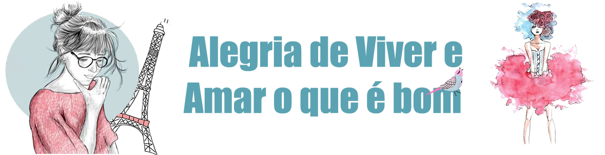 ALEGRIA DE VIVER E AMAR O QUE É BOM!!