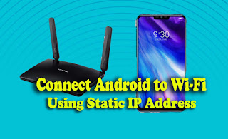 connect Android to Wi-Fi Static IP