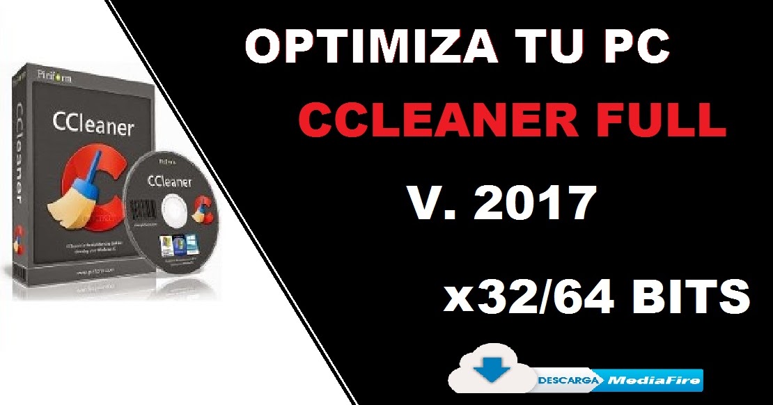 DESCARGAR E INSTALAR CCLEANER PROFESIONAL 2017 FULL ESPAÑOL Tutos PC