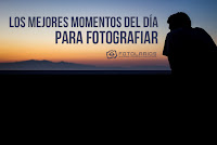 Momentos del día para fotografiar Momentos del día para fotografiar