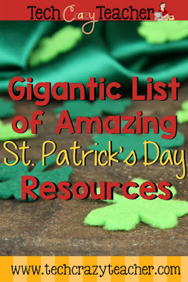 Gigantic list of St. Patrick's Day Resources for the classroom teacher