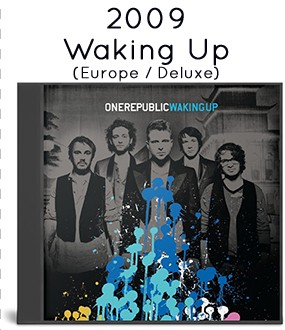 2009 - Waking Up (Deluxe Edition) 2009 - Waking Up (Deluxe Edition)
