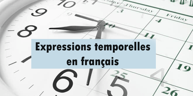 Expressions temporelles en français
