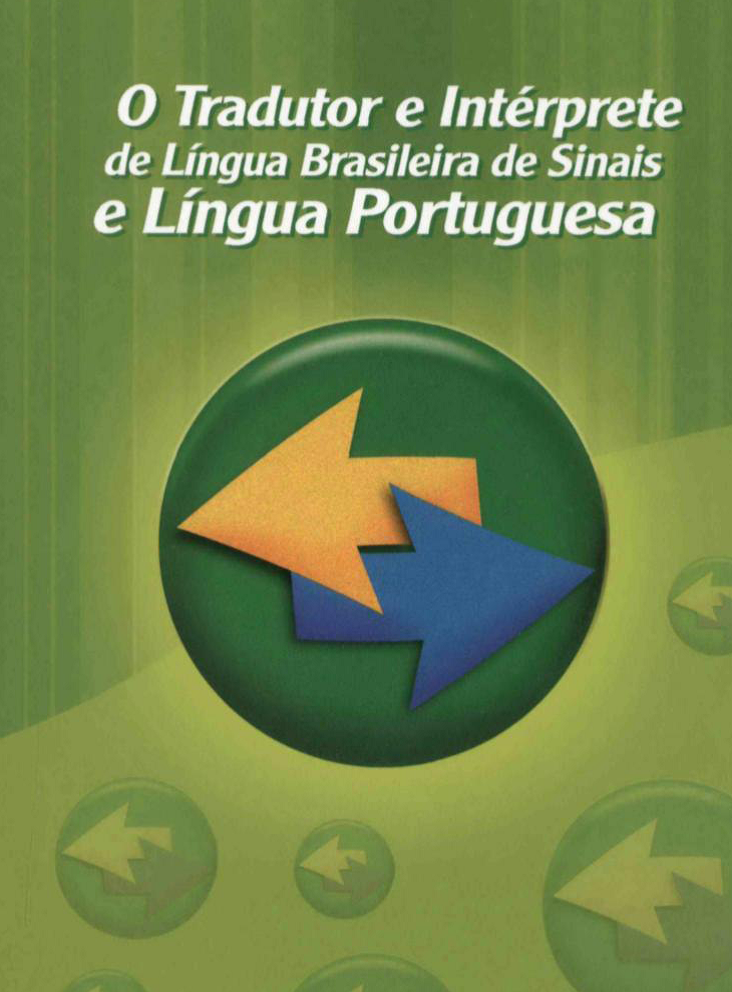 Livro -  O Tradutor e Intérprete de Língua Brasileira de Sinais e Língua Portuguesa