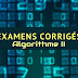 Examens Corrigés de SMI S3-Algorithme II