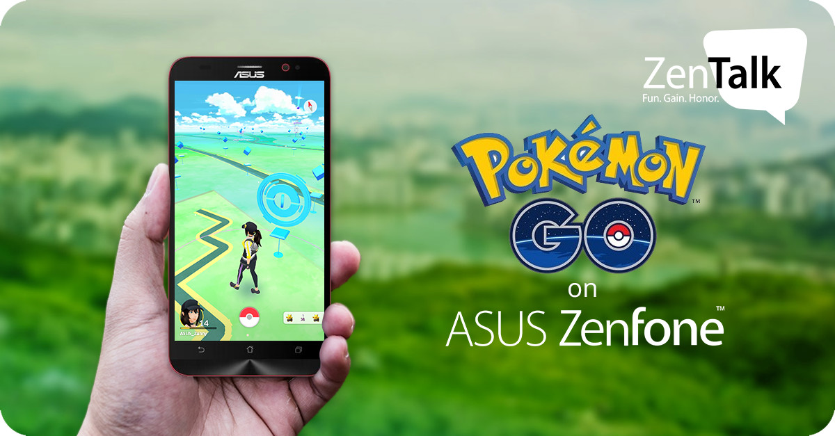 Asus Zentalk Releases Updates On Pokemon Go Compatibility Issue With Its Zenfone Smartphones