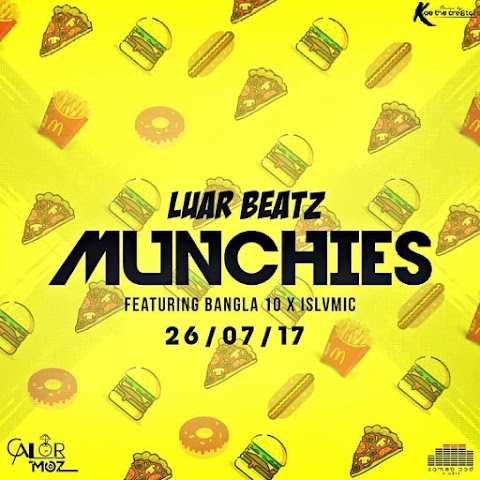 Luar Beatz Feat. Bangla 10 & Islvmic - Munchies