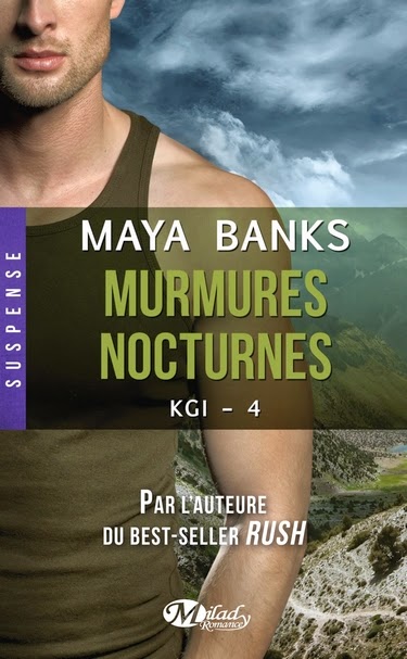 http://lachroniquedespassions.blogspot.fr/2014/11/kgi-tome-4-murmures-nocturnes-maya-banks.htm