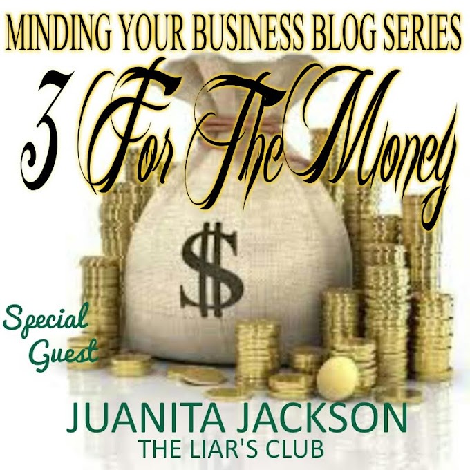 3 For The Money with Junnita Jackson