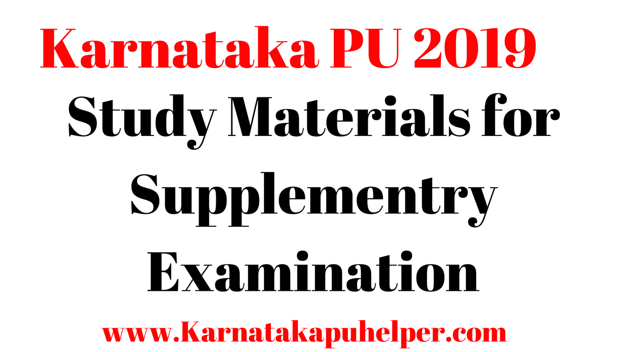 Supplementry Exam Study Materials Karnataka PU 2nd Year 2019 supplementry-exam-study-materials-karnataka-pu-2nd-year-2019
