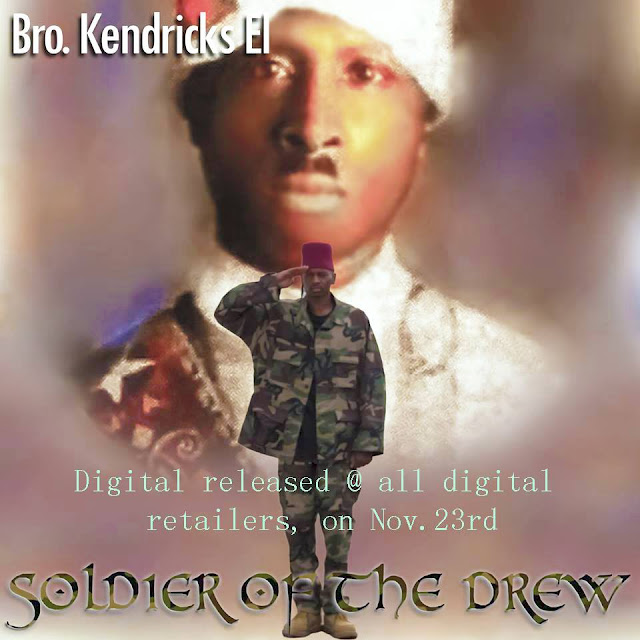 Bro. Kendricks El educates with new album “Soldier of the Drew”