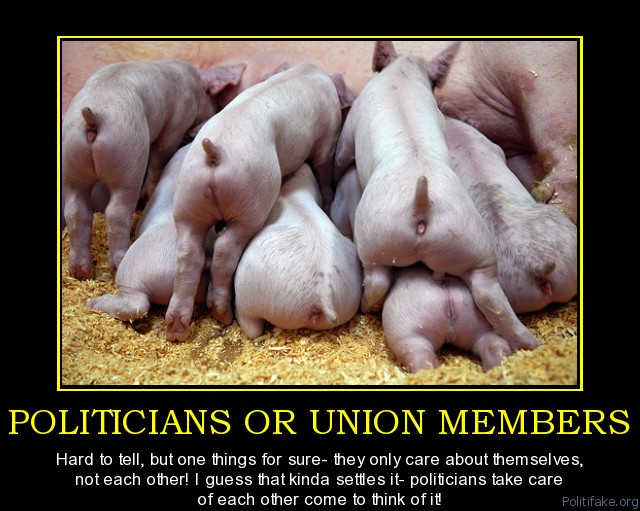 politicians-or-union-members-union-or-politician-political-poster-1298062982.jpg