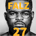 Falz The Bad Guy Suprises Fans With New Album As He Clocks 27 Today