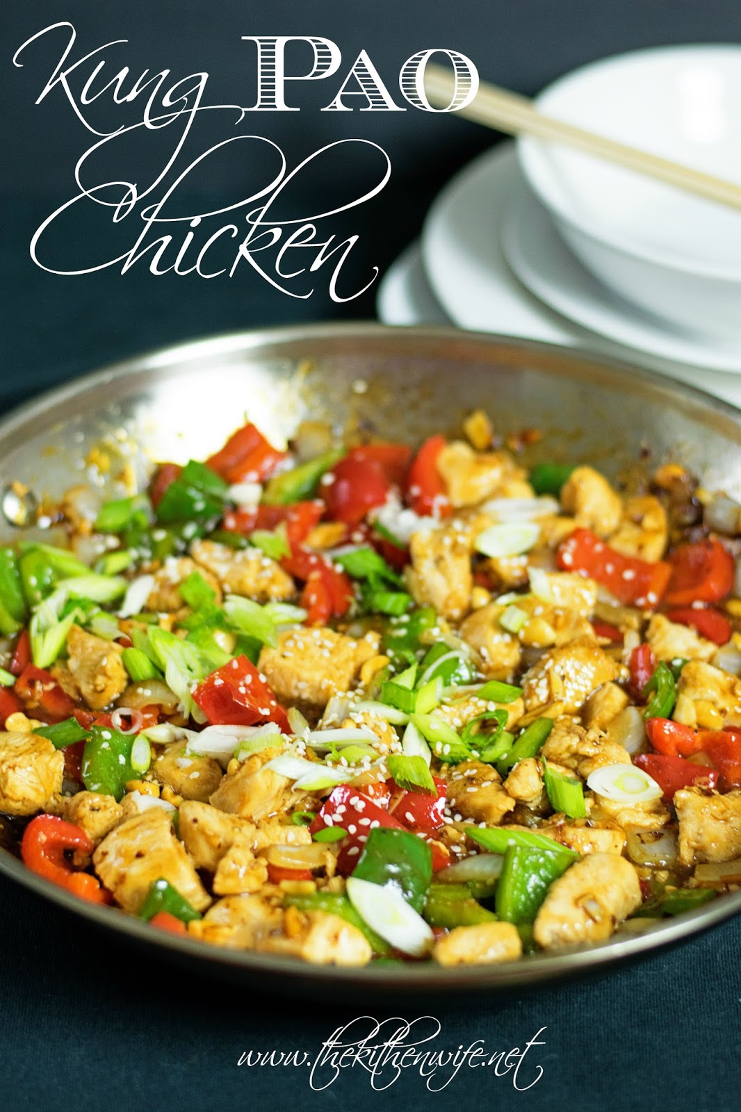 How to Make Kung Pao Chicken The Kitchen Wife
