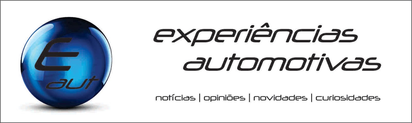 EXPERIÊNCIAS AUTOMOTIVAS  -  Carros | Notícias | Avaliações | Novidades | Curiosidades