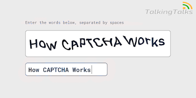 How CAPTCHA Works