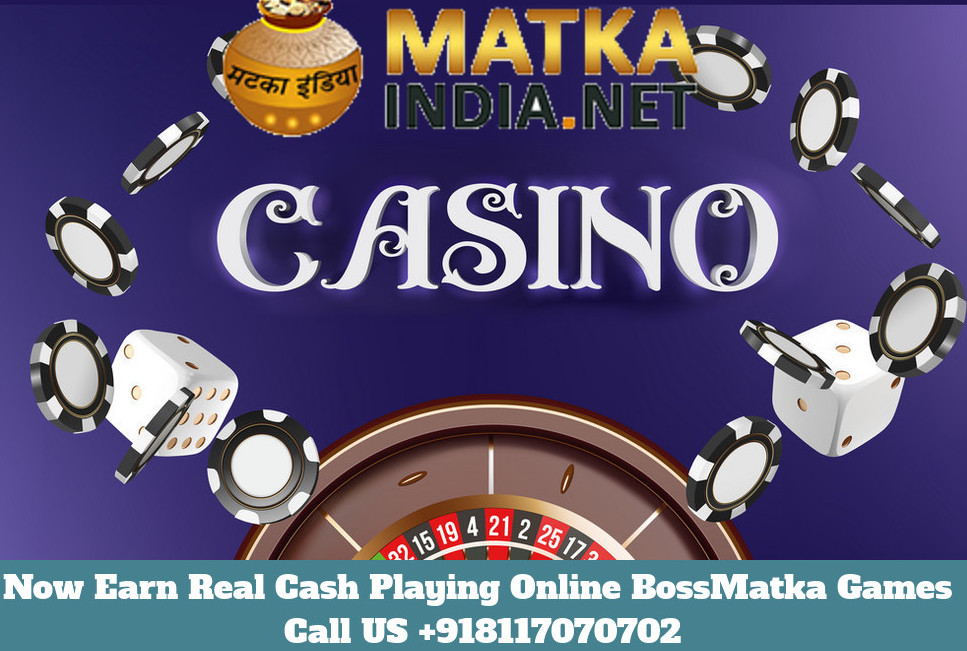 Now Earn Real Cash Playing Online Bossmatka Games