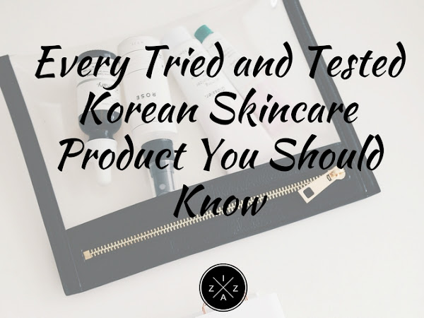 Every Tried and Tested Korean Skincare Product You Should Know