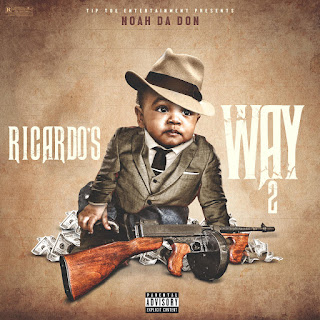 New Music: Noah Da Don - Ricardo's Way 2
