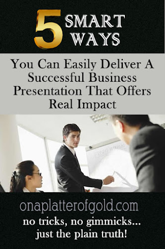 How To Deliver A Successful Business Presentation That Offers Real Impact How To Deliver A Successful Business Presentation That Offers Real Impact