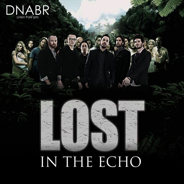 DNABR Linkin Park arts! Linkin Park + Lost