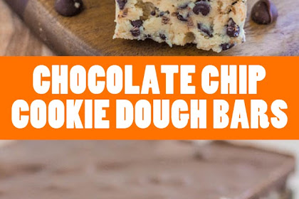 CHOCOLATE CHIP COOKIE DOUGH BARS