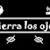 Cierra Los Ojos