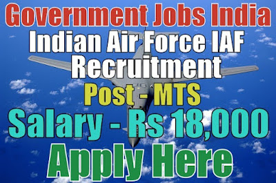 Indian Air Force IAF Recruitment 2017 Group C Civilian Posts
