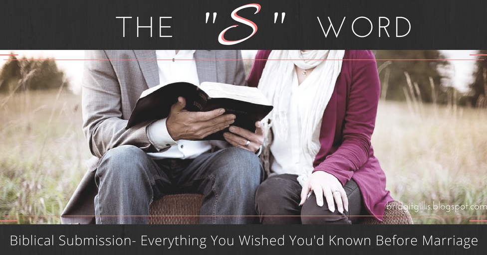Lessons from the Valley The "S" Word Biblical Submission Everything