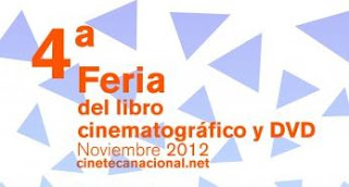 Cuarta Feria del Libro Cinematográfico y DVD en la Cineteca Nacional