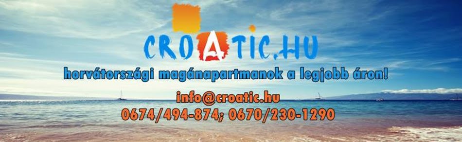 Croatia - Horvátország - Nyaralás - Apartmanok