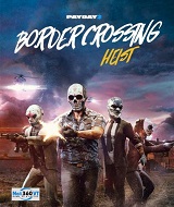 Payday-2-Border-Crossing