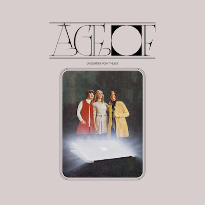 Age Of Oneohtrix Point Never Album